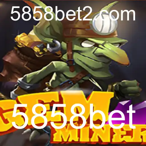 Explorando o Fascinante Mundo do Jogo GemMiner com 5858bet